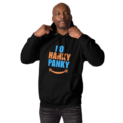 "No Hanky Panky" Hoodie